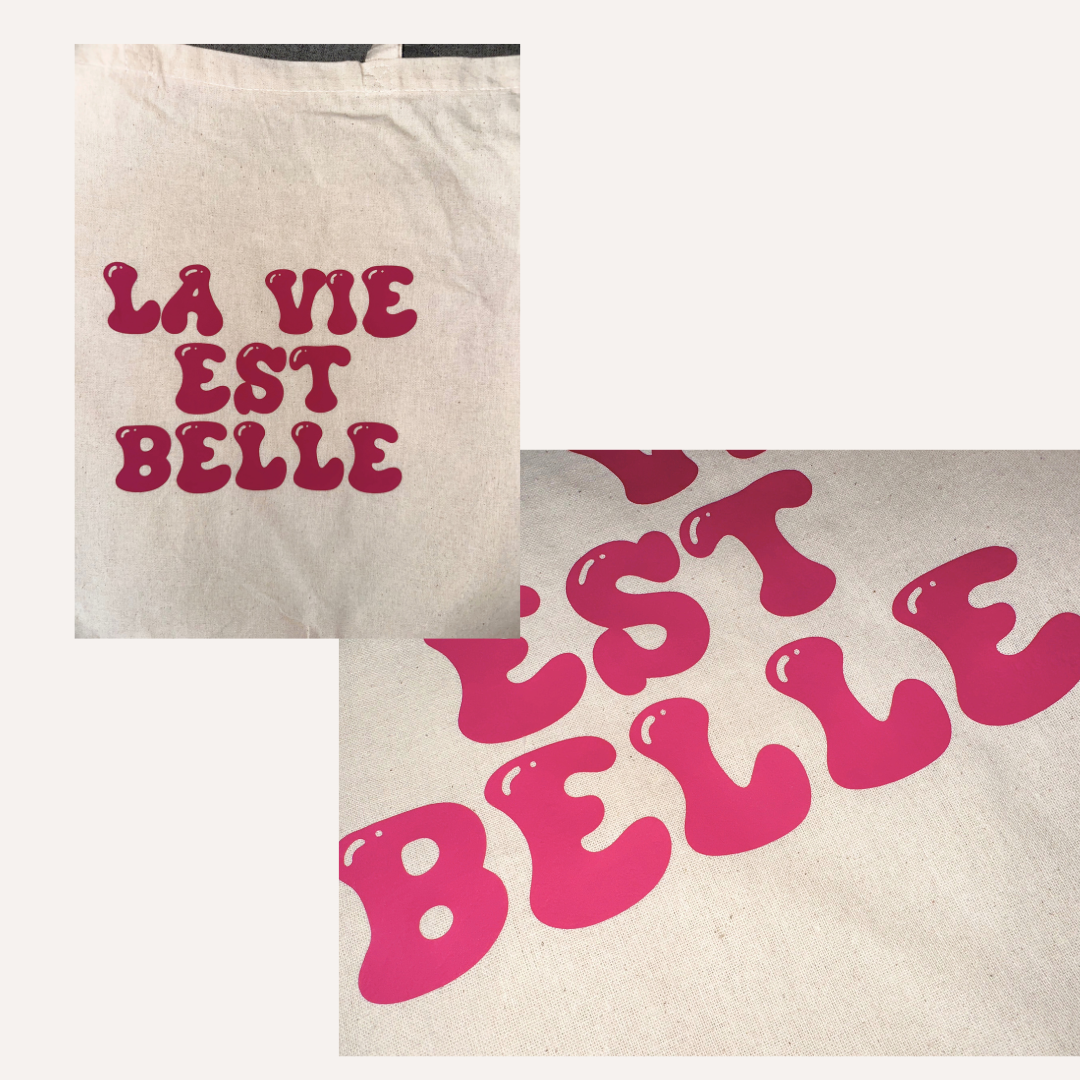 Tote bag La vie est belle